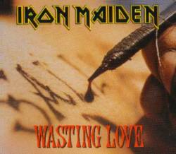 Iron Maiden (UK-1) : Wasting Love